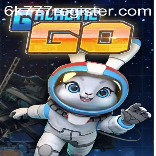 GalacticGO: The Intergalactic Adventure Awaits with 6k777 Register
