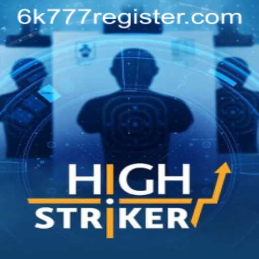 Unveiling HighStriker: The New Exciting Game You Need to Know About