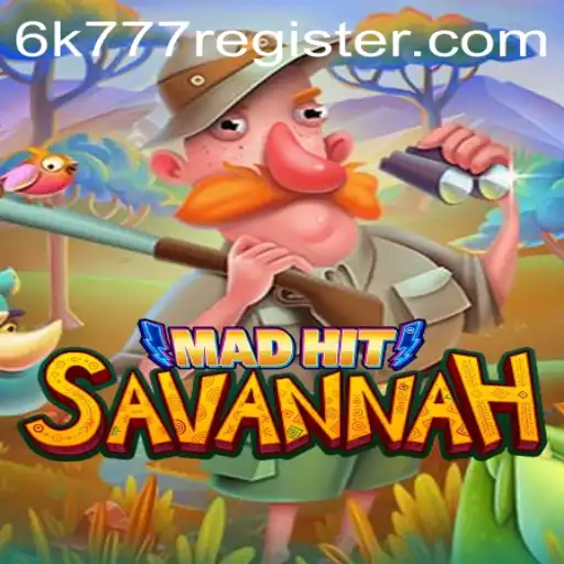 MadHitSavannah: Dive into an Exciting Gaming Adventure with Easy Registration
