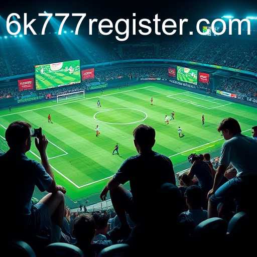 Exploring the World of Sports with 6k777 Register